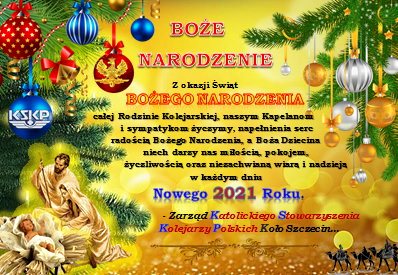Życzenia na BN 2020 i Nowy 2021 Rok od KSKP - kliknij tu!!! ...