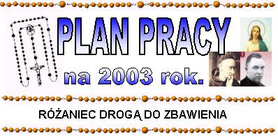 Plan pracy KSKP Koa Szczecin na 2003 rok.